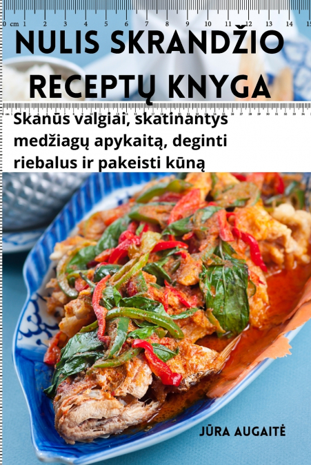 NULIS SKRANDŽIO RECEPTŲ KNYGA