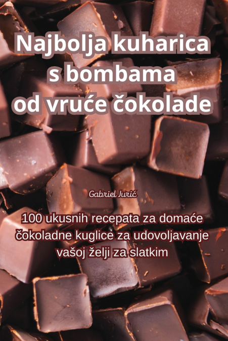 Najbolja kuharica s bombama od vruće čokolade