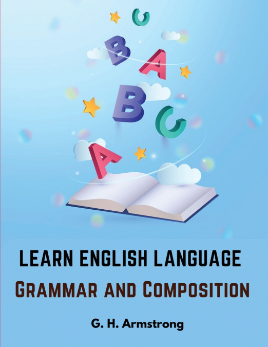 Learn English Language - Grammar and Composition