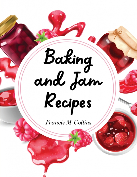 Baking and Jam Recipes