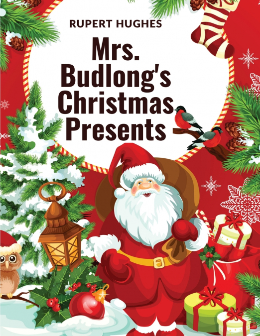 Mrs. Budlong’s Christmas Presents