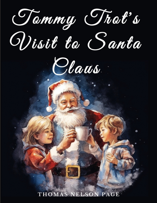 Tommy Trot’s Visit to Santa Claus