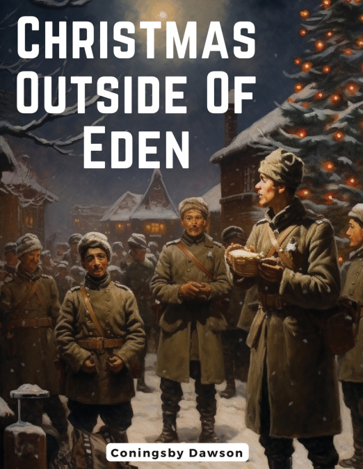 Christmas Outside Of Eden