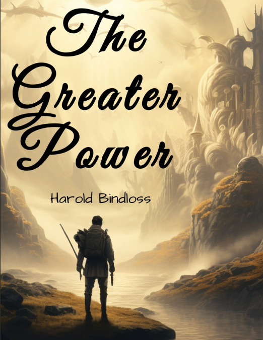 The Greater Power