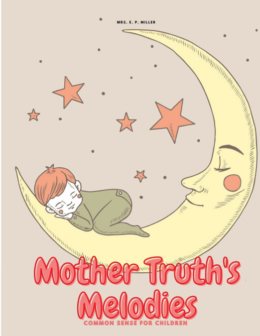 Mother Truth’s Melodies