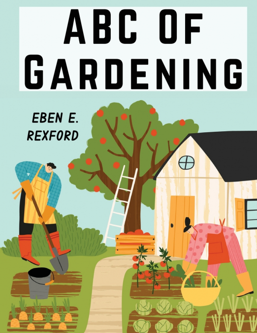 ABC Of Gardening