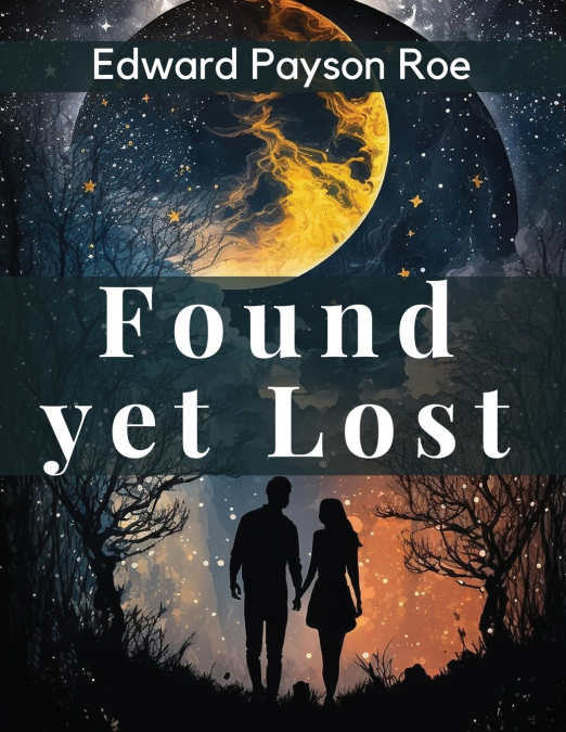 Found yet Lost