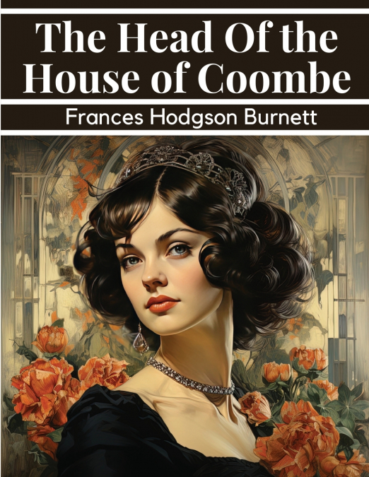 The Head Of the House of Coombe