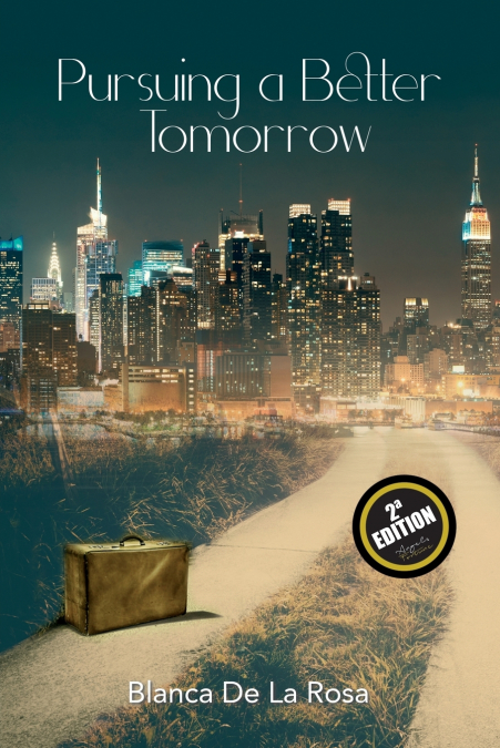 Pursuing a Better Tomorrow