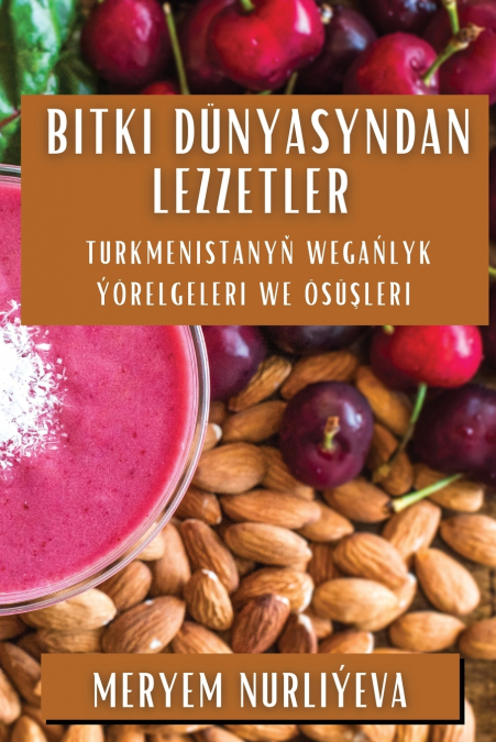 Bitki Dünyasyndan Lezzetler