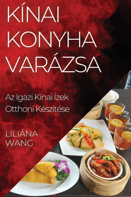 Kínai Konyha Varázsa