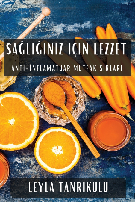 Sağlığınız İçin Lezzet