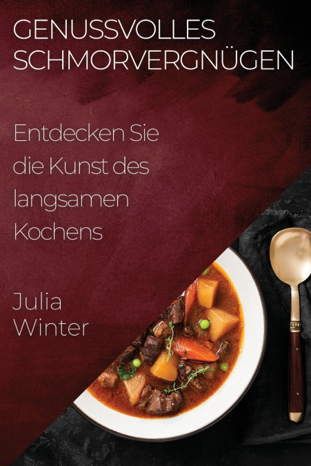 Genussvolles Schmorvergnügen