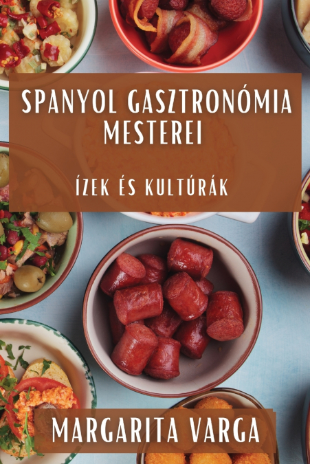 Spanyol Gasztronómia Mesterei