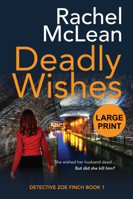 Deadly Wishes (Large Print)