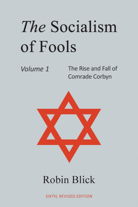Socialism of Fools Vol 1 - Revised 6th Edition