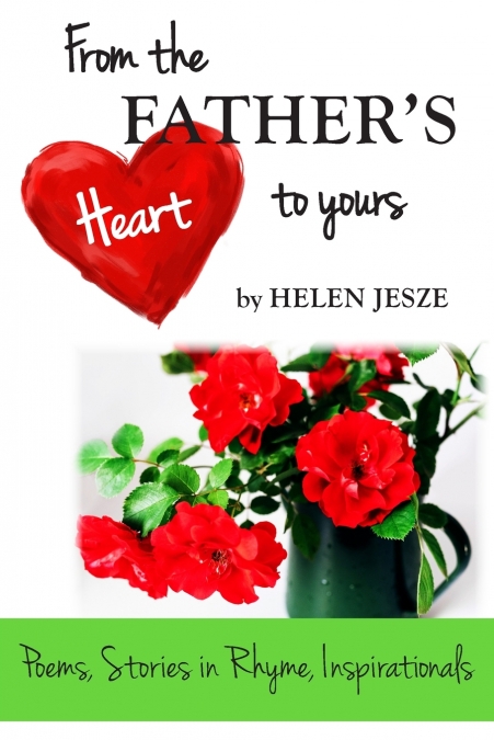 From the Father’s Heart to Yours