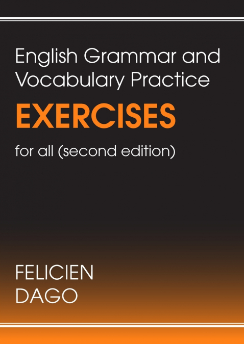 English Grammar and Vocabulary Practice Exercises for all