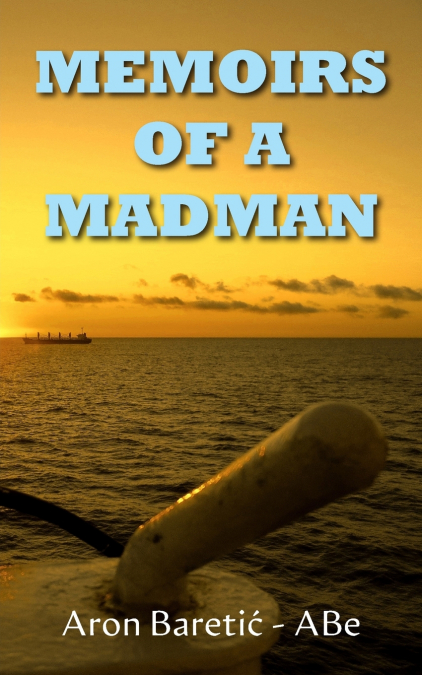 Memoirs of a Madman