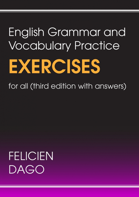 English Grammar and Vocabulary Practice Exercises For All