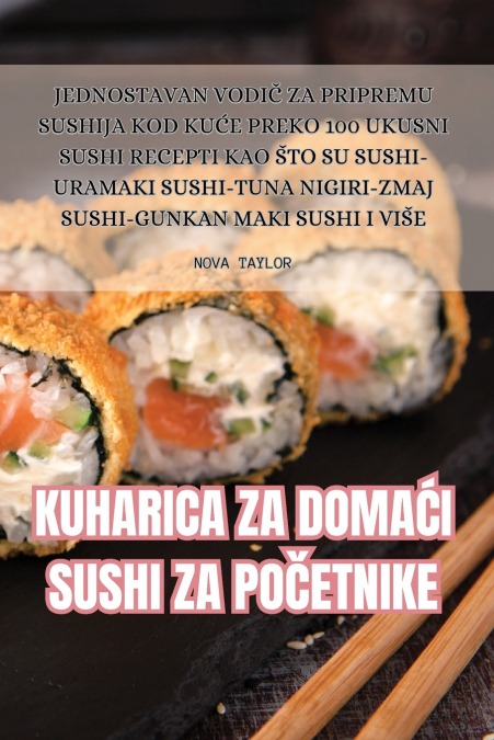 KUHARICA ZA DOMAĆI SUSHI ZA POČETNIKE