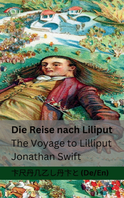 Die Reise nach Liliput / The Voyage to Lilliput