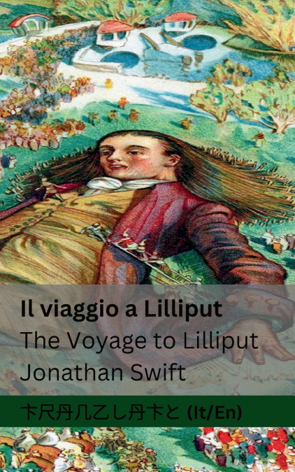 Il viaggio a Lilliput / The Voyage to Lilliput