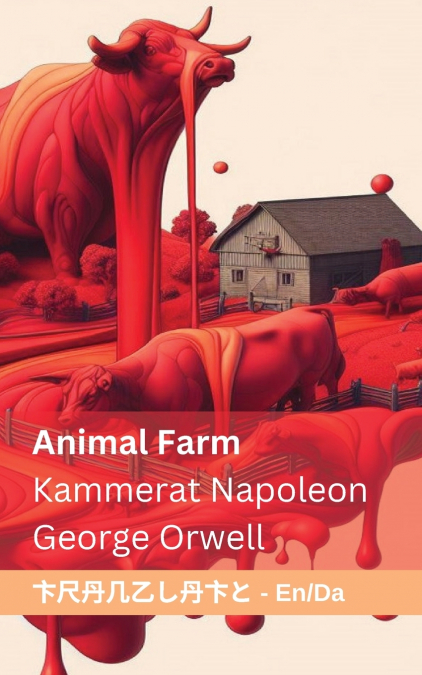 Animal Farm / Kammerat Napoleon