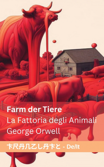 Farm der Tiere / La Fattoria degli Animali