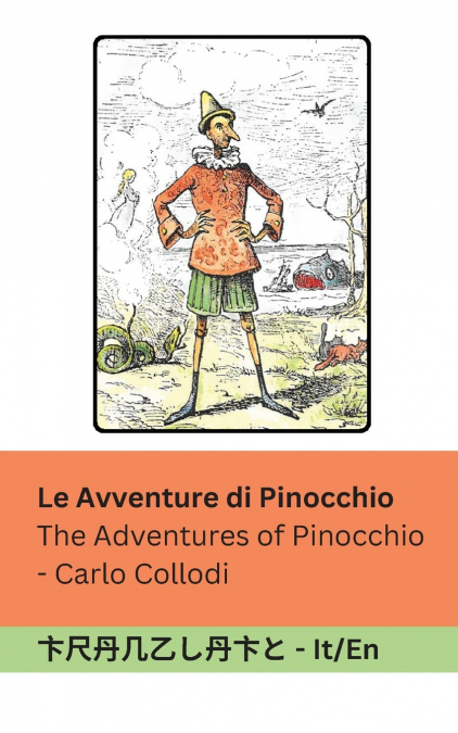 Le Avventure di Pinocchio / The Adventures of Pinocchio