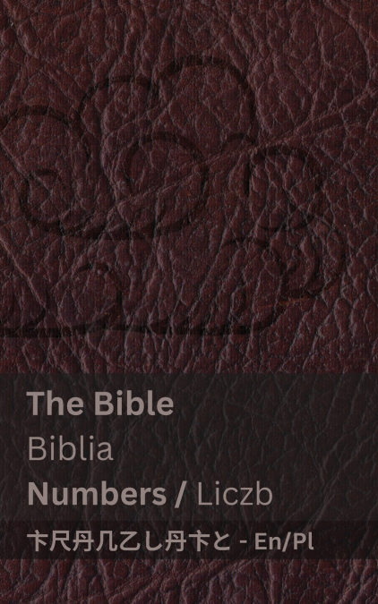 The Bible (Numbers) / Biblia (Liczb)