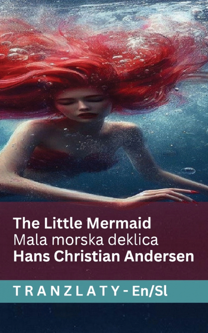 The Little Mermaid / Mala morska deklica