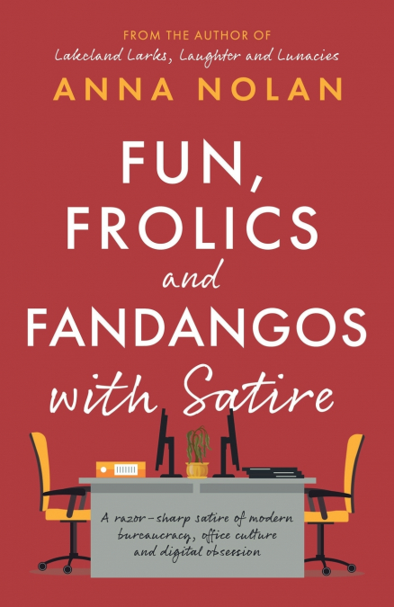 Fun, Frolics and Fandangos with Satire