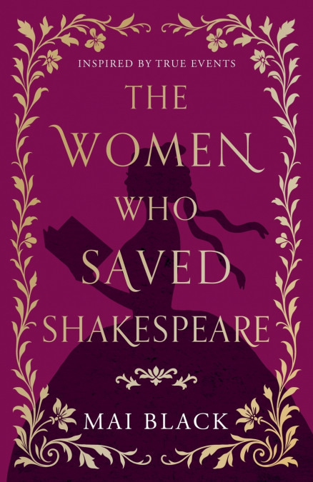 The Women Who Saved Shakespeare