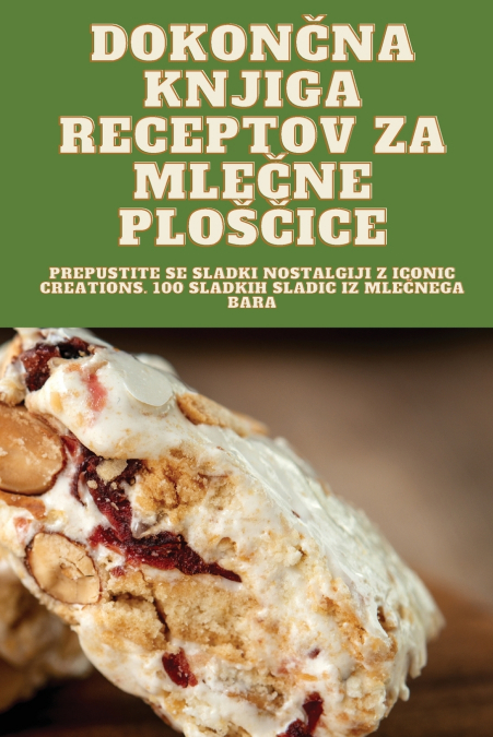 DOKONČNA KNJIGA RECEPTOV ZA MLEČNE PLOŠČICE