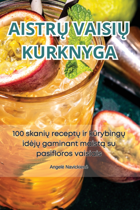 AISTRŲ VAISIŲ KURKNYGA