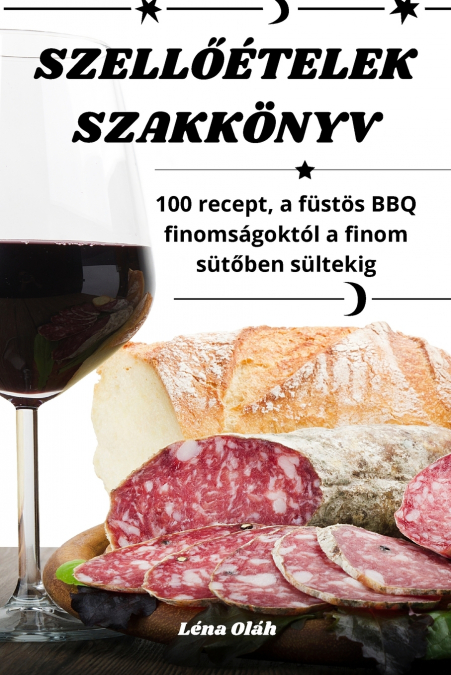 SZELLŐÉTELEK SZAKKÖNYV