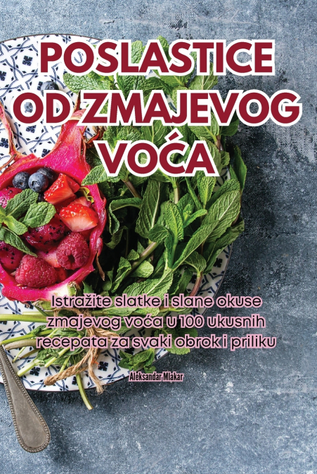 POSLASTICE OD ZMAJEVOG VOĆA