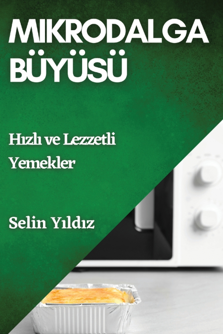 Mikrodalga Büyüsü