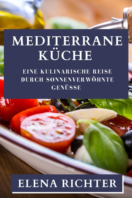 Mediterrane Küche