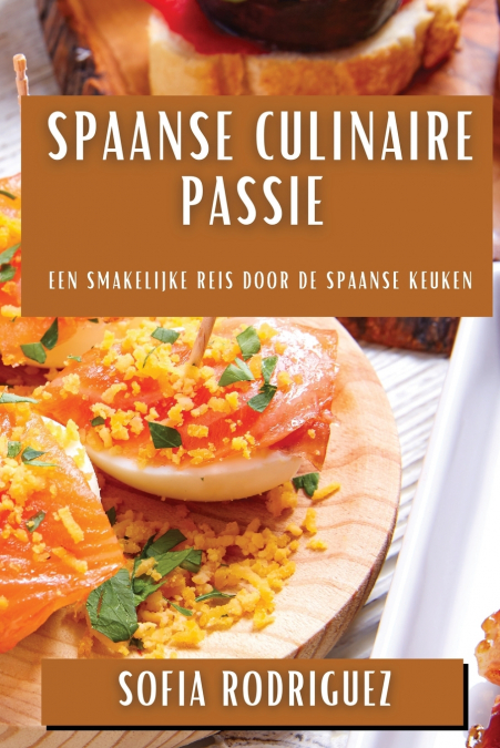 Spaanse Culinaire Passie