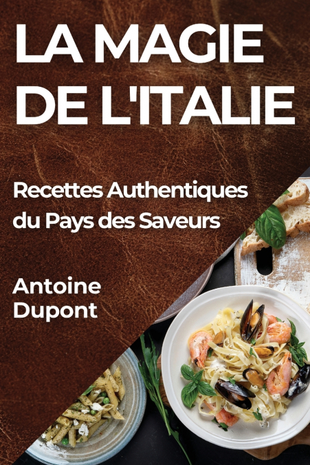 La Magie de l’Italie
