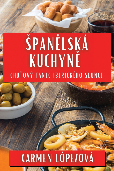 Španělská Kuchyně