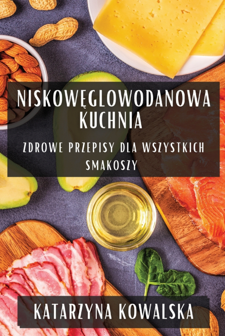 Niskowęglowodanowa Kuchnia