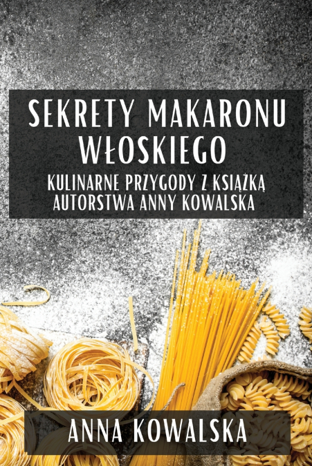 Sekrety Makaronu Włoskiego