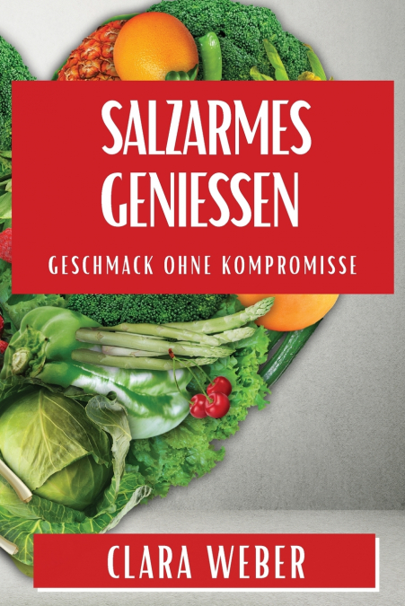 Salzarmes Genießen
