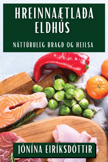 Hreinnaætlaða Eldhús