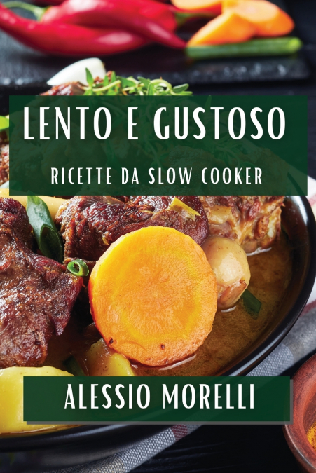 Lento e Gustoso