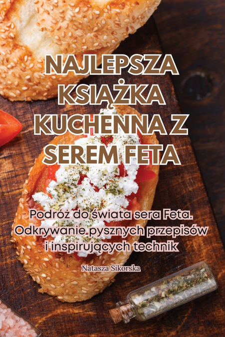 NAJLEPSZA KSIĄŻKA KUCHENNA Z SEREM FETA