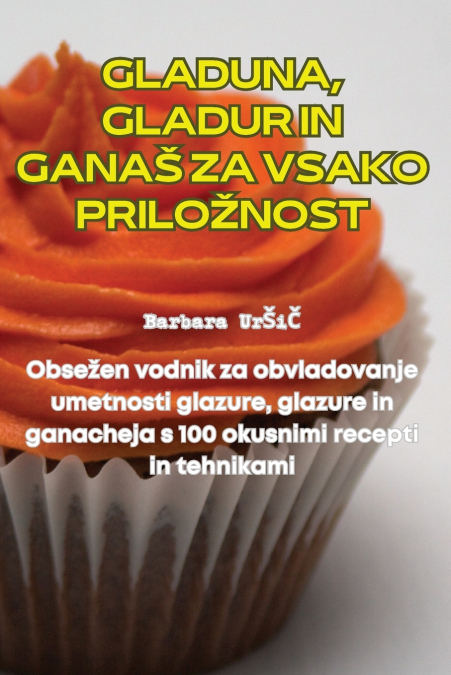 GLADUNA, GLADUR IN GANAŠ ZA VSAKO PRILOŽNOST